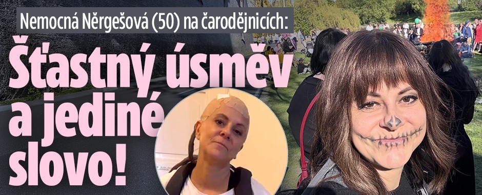 Banner ke žhavému tématu: Nemocná Něrgešová (50) na ...