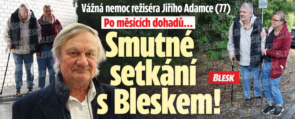 Banner ke žhavému tématu: Nemocný Adamec: Po měsících dohadů… ...