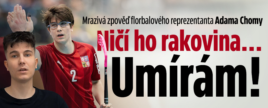 Mrazivá zpověď florbalového reprezentanta Chomy: Umírám!
