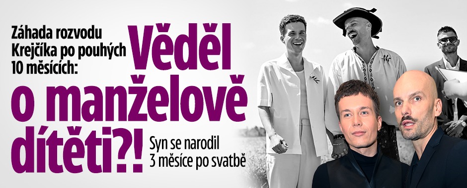 Banner ke žhavému tématu: Záhada rozvodu Krejčíka: Tušil o druhém ...