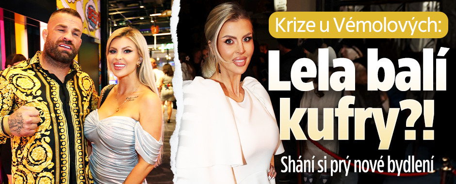 Banner ke žhavému tématu: Krize u Vémolových: Lela balí kufry? ...