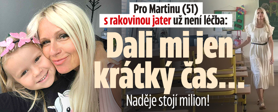 Banner ke žhavému tématu: Pro Martinu s rakovinou není léčba: ...