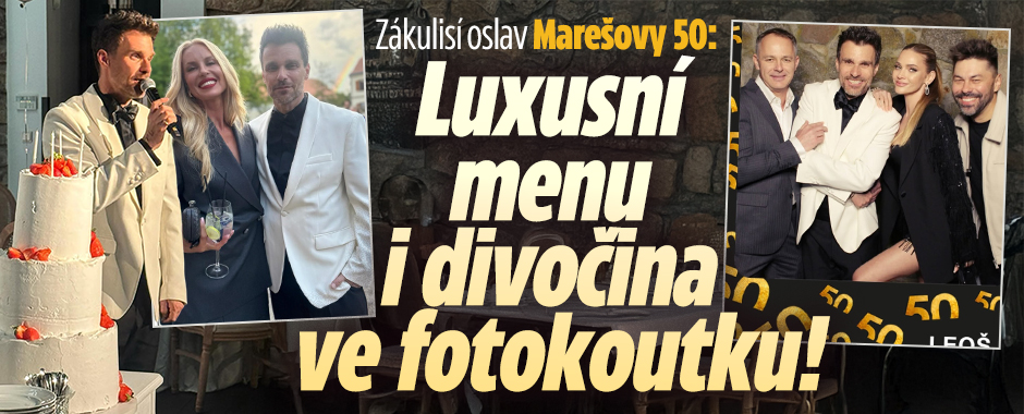 Banner ke žhavému tématu: Zákulisí oslav Marešovy 50: Luxusní ...