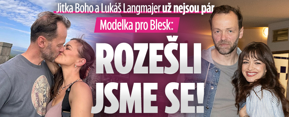 Banner ke žhavému tématu: Jitka Boho a Lukáš Langmajer: Rozešli ...
