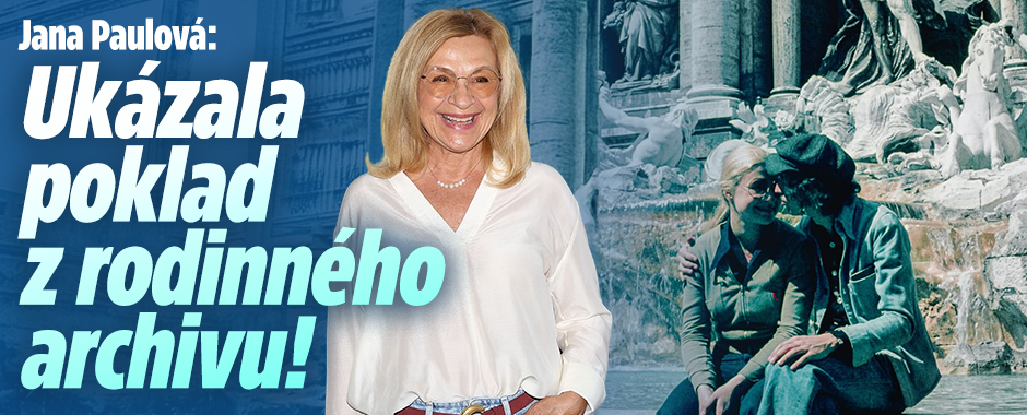 Banner ke žhavému tématu: Jana Paulová: Ukázala poklad z ...