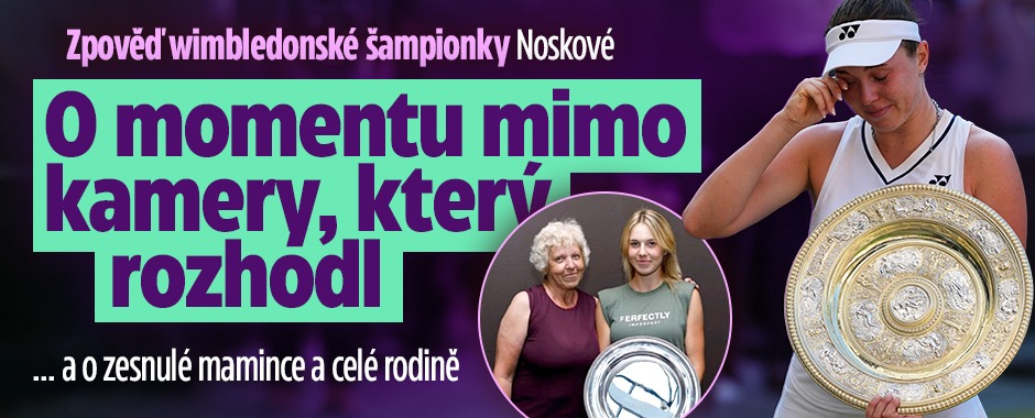 Banner ke žhavému tématu: Zpověď šampionky Noskové: O momentu ...