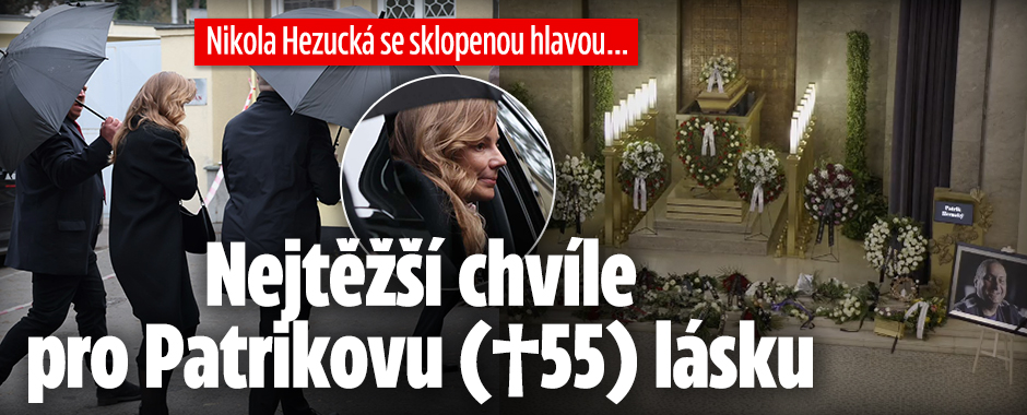 Banner ke žhavému tématu: Hezucká na pohřbu: Nejtěžší chvíle pro ...