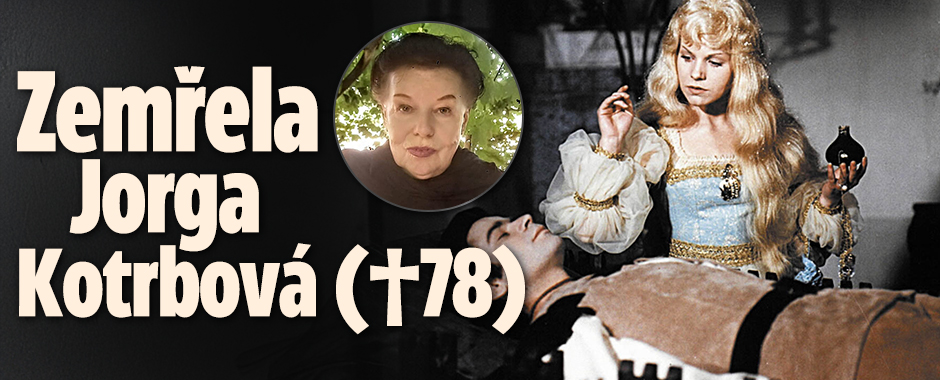Banner ke žhavému tématu: Zemřela Jorga Kotrbová (†78)