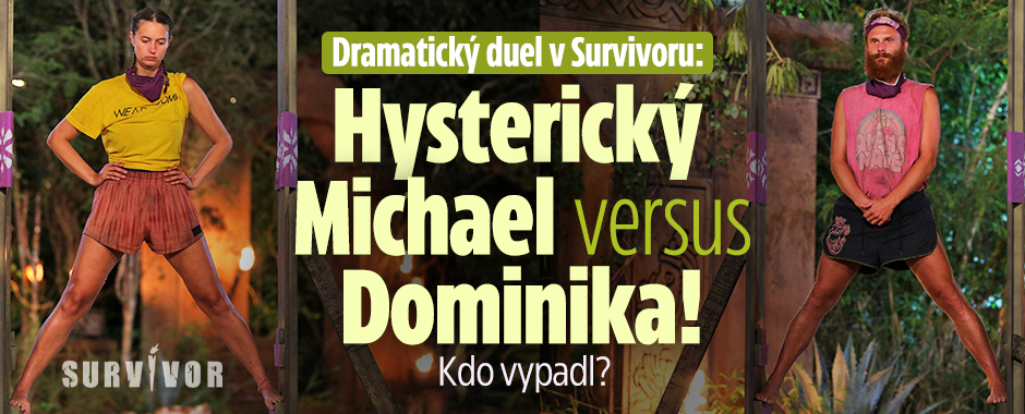 Dramatický duel v Survivoru: Michael versus Dominika!