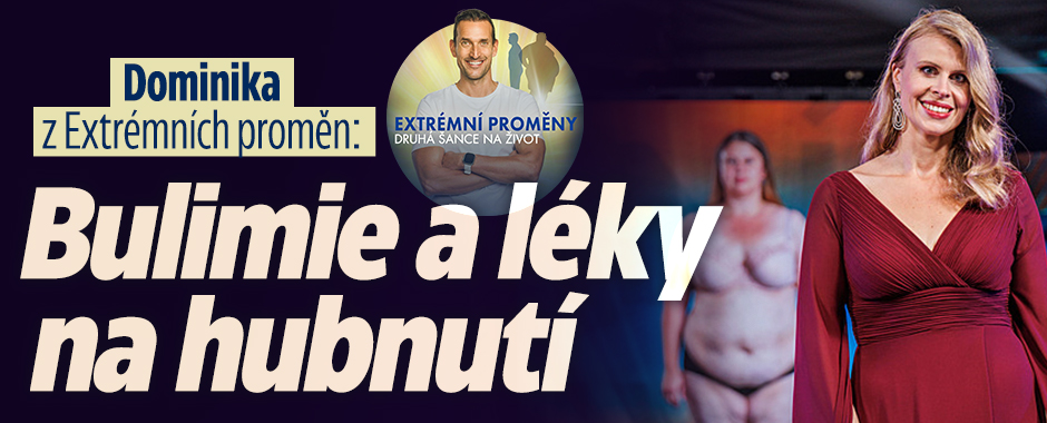 Banner ke žhavému tématu: Dominika z Extrémních proměn: Bulimie a ...