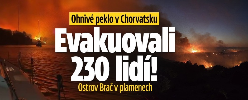 Banner ke žhavému tématu: Ohnivé peklo v Chorvatsku: Evakuovali ...