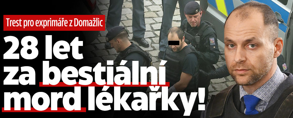 Banner ke žhavému tématu: 28 let pro vraždícího exprimáře! ...