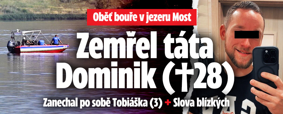 Banner ke žhavému tématu: Oběť bouře v jezeru Most: Zemřel táta ...