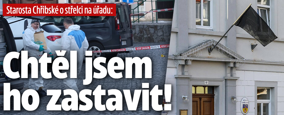 Banner ke žhavému tématu: Starosta Chřibské o střelci: Chtěl jsem ...