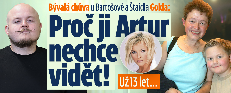 Banner ke žhavému tématu: Zpověď Goldy, chůvy syna Bartošové: ...