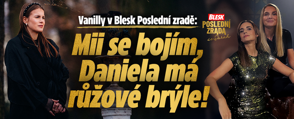Banner ke žhavému tématu: Blesk Poslední zrada: „Mii se lidsky ...