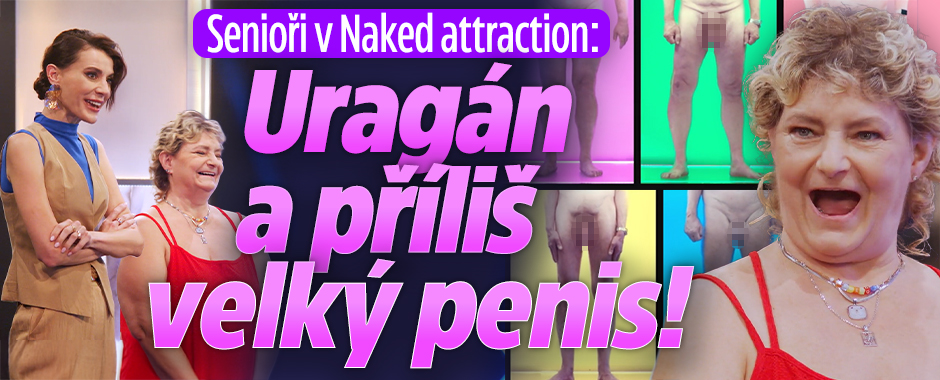 Banner ke žhavému tématu: Senioři v Naked attraction: Uragán a ...