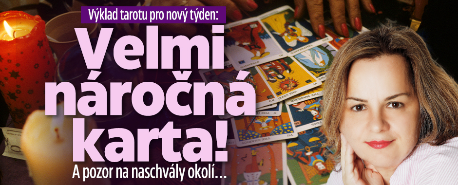 Banner ke žhavému tématu: Výklad tarotu pro nový týden: Velmi ...