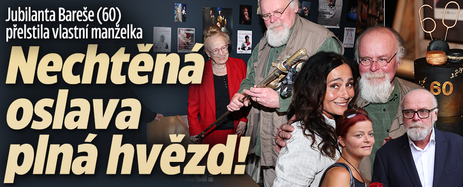Banner ke žhavému tématu: Jubilanta Bareše (60) přelstila vlastní ...