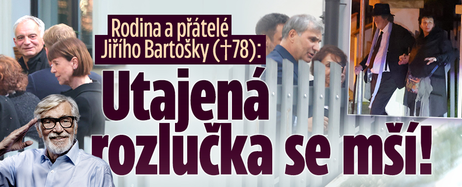 Rodina a přátelé Jiřího Bartošky: Utajená rozlučka se mší