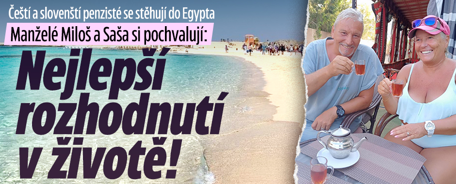 Čeští penzisté se stěhují do Egypta: Nejlepší rozhodnutí!
