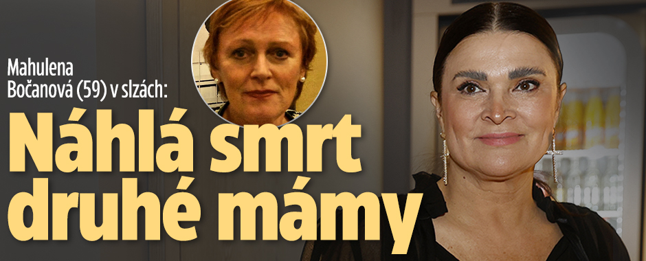 Banner ke žhavému tématu: Mahulena Bočanová (59) v slzách: Náhlá ...
