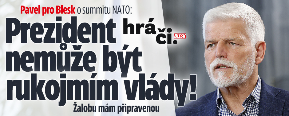 Banner ke žhavému tématu: Pavel pro Blesk: Prezident nemůže být ...