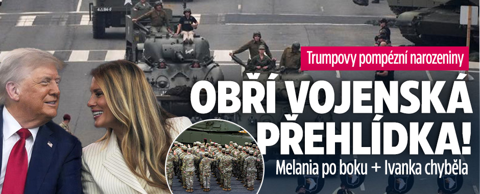 Trump si k narozeninám uspořádal obří vojenskou přehlídku