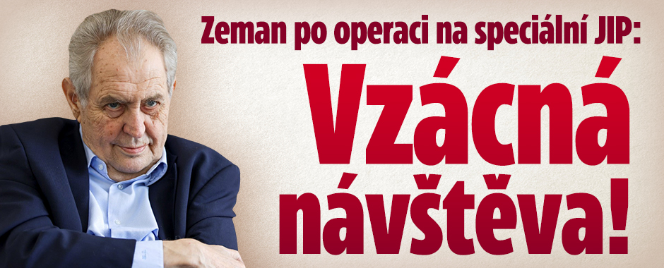 Banner ke žhavému tématu: Zeman po operaci tlustého střeva: ...