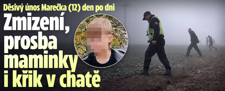 Banner ke žhavému tématu: Únos Marečka den po dni: Zmizení, ...