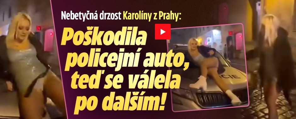 Banner ke žhavému tématu: Karolína poškodila policejní auto: ...
