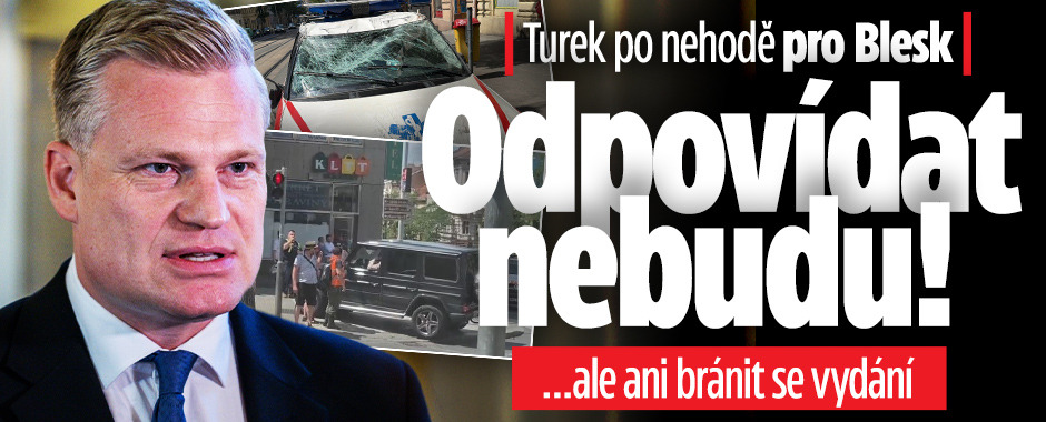 Banner ke žhavému tématu: Turek po nehodě pro Blesk: Odpovídat ...