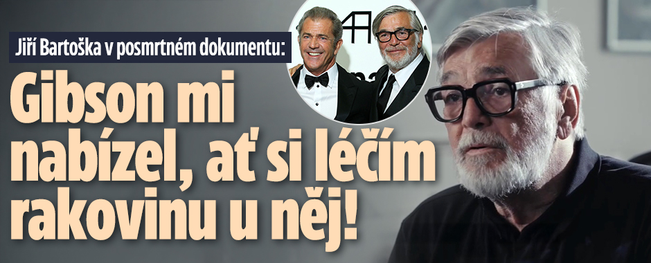 Jiří Bartoška (†78): Gibson mi nabízel léčbu rakoviny u něj!
