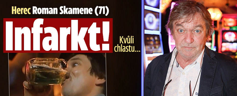 Banner ke žhavému tématu: Herec Romana Skamene (71): Infarkt! ...