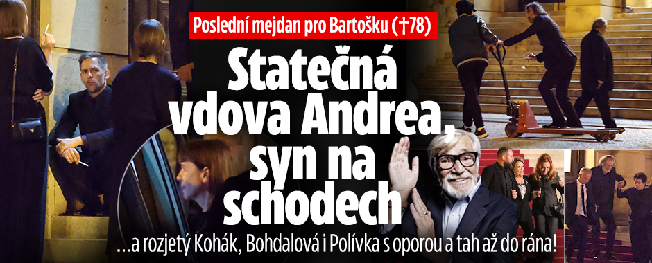 Poslední mejdan pro Bartošku (†78): Statečná vdova Andrea