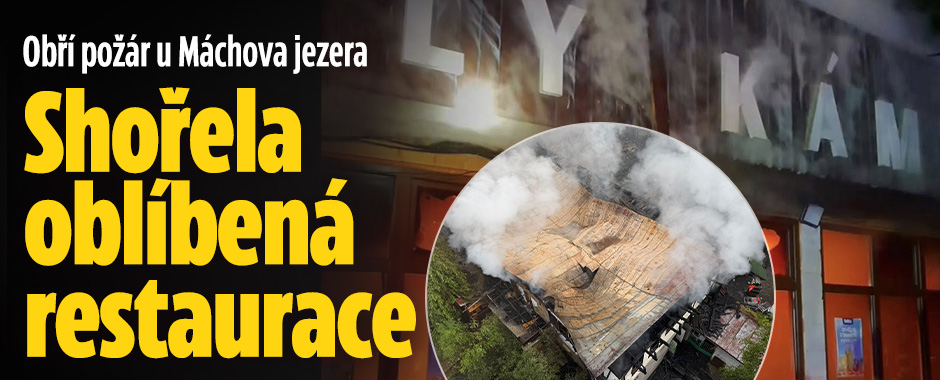Požár u Máchova jezera: Shořela oblíbená restaurace
