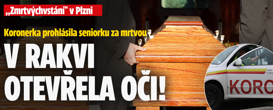 „Zmrtvýchvstání" v Plzni: Seniorka v rakvi otevřela oči!