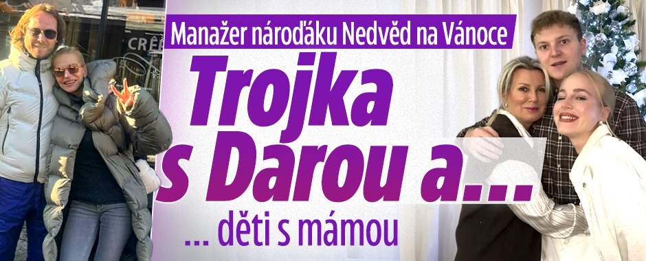Banner ke žhavému tématu: Manažer nároďáku Nedvěd: Trojka s Darou ...