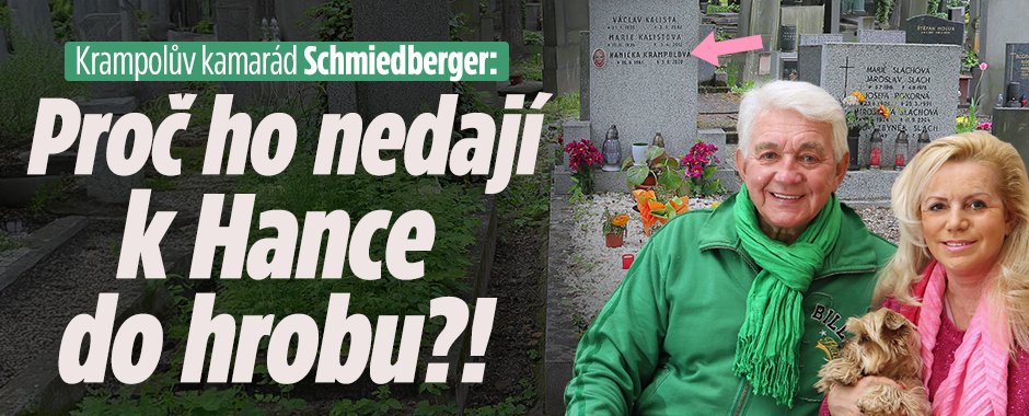 Krampolův kamarád Schmiedberger: Proč ho nedají k Hance?!