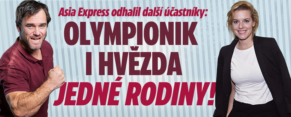 Banner ke žhavému tématu: Asia Express odhalil další hvězdy: ...
