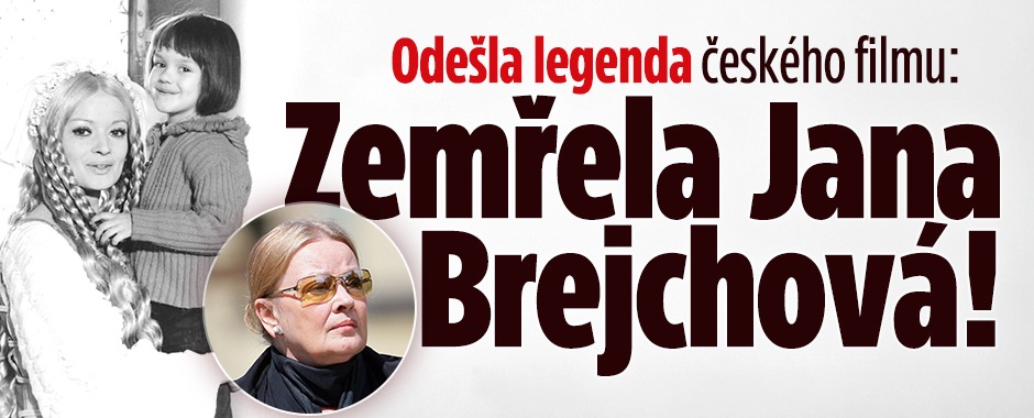 Banner ke žhavému tématu: Zemřela Jana Brejchová (†86)! Poslední ...
