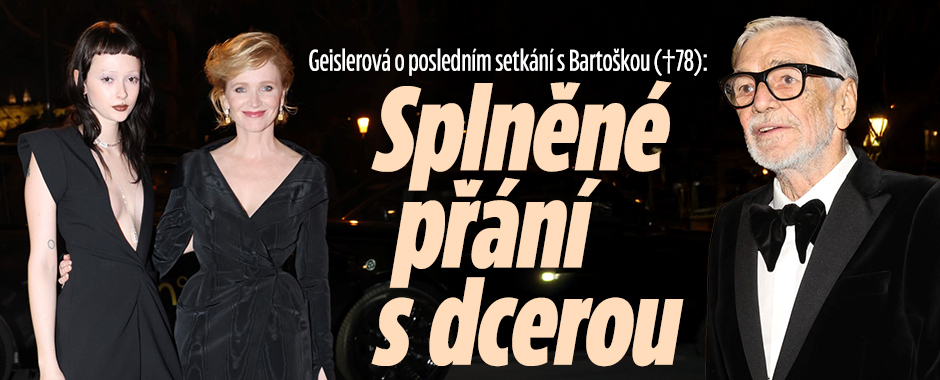 Geislerová o posledním setkání s Bartoškou: Splněné přání