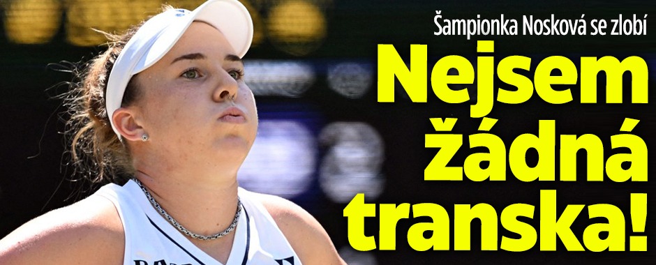 Banner ke žhavému tématu: Šampionka Nosková se zlobí: Nejsem ...