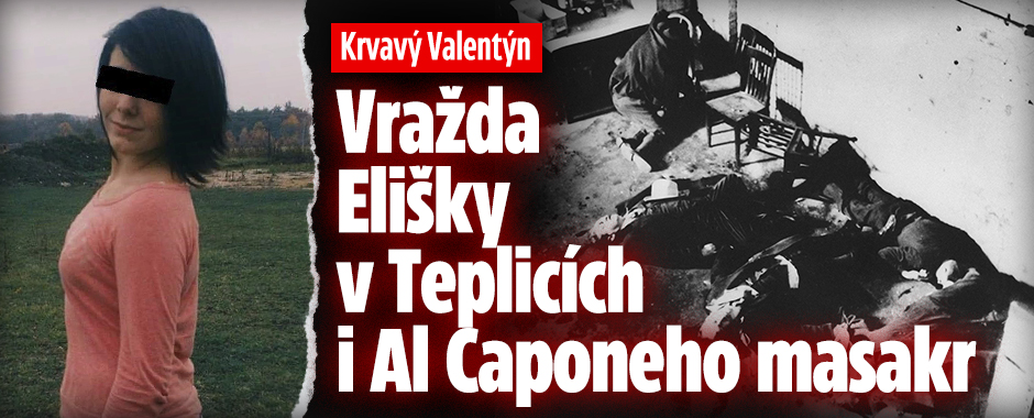 Banner ke žhavému tématu: Krvavý Valentýn: Vražda Elišky v ...