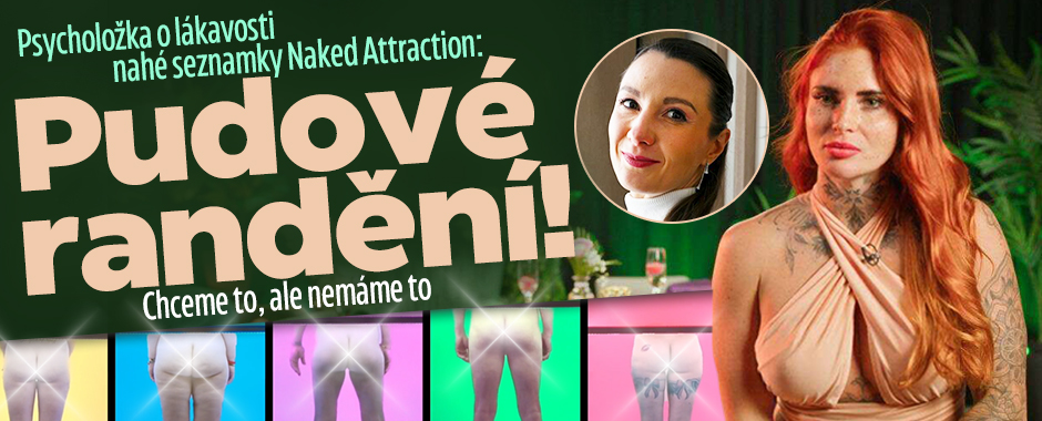 Banner ke žhavému tématu: Psycholožka o lákavosti Naked ...