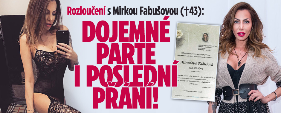 Banner ke žhavému tématu: Rozloučení s Mirkou Fabušovou (†43): ...