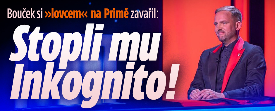 Banner ke žhavému tématu: Bouček si »lovcem« na Primě zavařil: ...