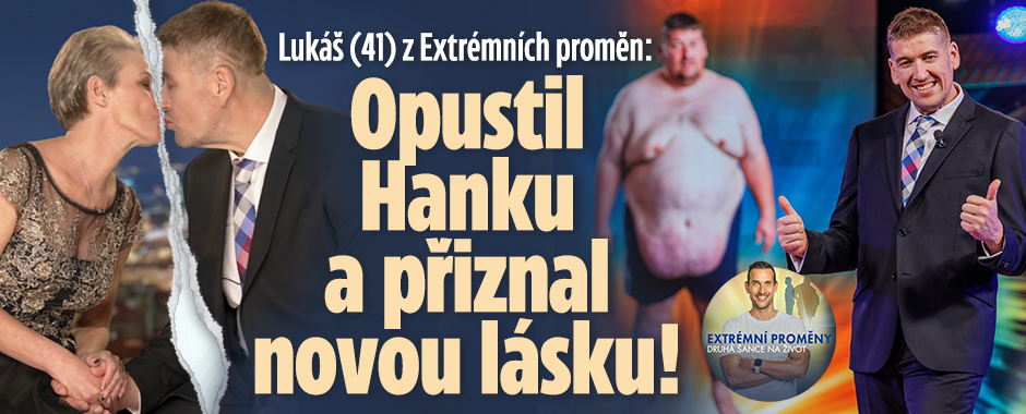 Lukáš (41) z Proměn opustil Haničku a přiznal novou lásku!