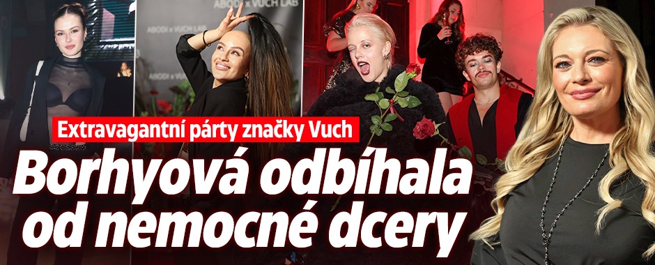 Banner ke žhavému tématu: Párty značky Vuch: Borhyová odbíhala od ...