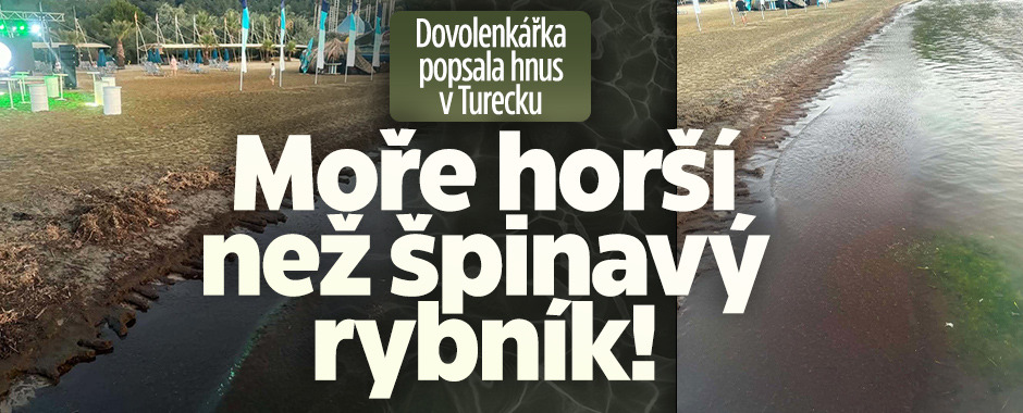 Banner ke žhavému tématu: Dovolenkářka o Turecku: Moře horší než ...
